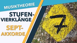 Stufenvierklänge | Septakkorde der harmonisierten Dur- und Molltonleiter