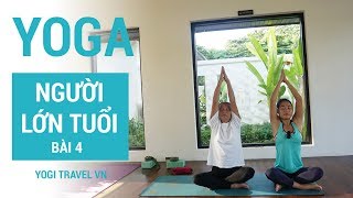 Bài tập Yoga cho người lớn tuổi - Bài 4 | Bài tập Yoga tại nhà | Yogi Mom