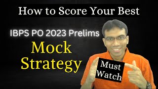 ❌ Don't Take Mocks without watching this! IBPS PO | SBI PO | Prelims | Mock Strategy📚