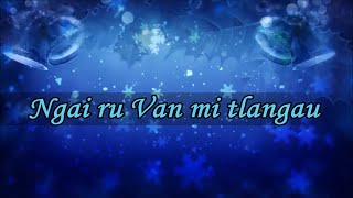 Sing along - Ngai ru van mi tlangau