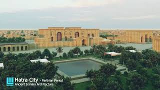 Reconstruction of Parthian-Arsacid Iranian city of Hatra || Parthian Empire. #ancient #iran