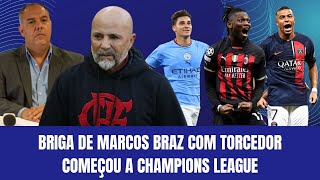 VP DO FLAMENGO MARCOS BRAZ BRIGA COM TORCEDOR | SAMPAOLLI PRESSIONADO | PSG E CITY VENCEM.