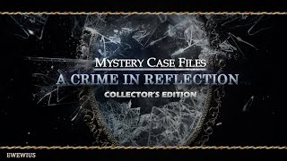 Mystery Case Files 26: A Crime In Reflection: Зеркальный мир .2/Прохождение на русском