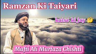 Ramzan ki Taiyari kaise ki jay?🤔 || Biyan By Mufti Ali Murtaza Chishti #Ramzan #ramadan #2024