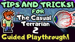 Terraria Guide for Beginners 2! Terraria Progression Guide for Casuals! Terraria Guide Walkthrough!