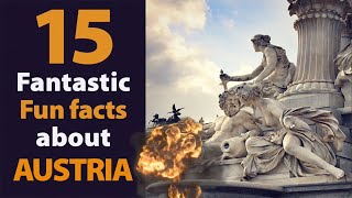 Interesting facts about Austria, 15 Fantastic Fun Facts