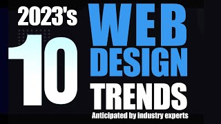 Web Design Trends for 2023 That Will Improve User Experience |  design trends 2023 | website trends