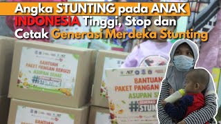 Angka STUNTING Tertinggi di INDONESIA? Lewat Operasi Gizi Anak Merdekakan Generasi "Indonesia Emas"