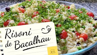 Como fazer risoni de Bacalhau.