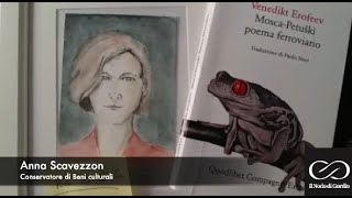 Voci di Carta - Anna Scavezzon racconta “Mosca-Petuškì. Poema ferroviario” di Venedikt Erofeev