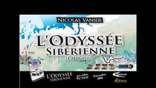 "L'Odyssée Sybérienne : Le Rêve Utile" de Nicolas Vannier. Bande annonce du jeu vidéo (PC/MAC, 2006)