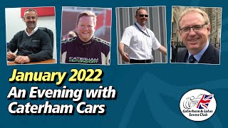 An Evening with Caterham Cars Webinar January 2022