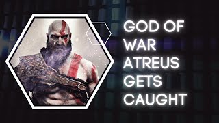 God Of War Atreus Gets Caught.