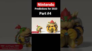 Nintendo Predictions for 2023 - Part 4 #shorts #nintendoswitch