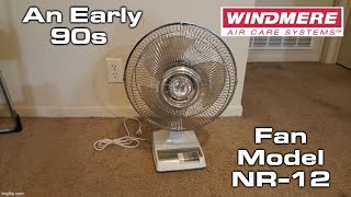 Eskie's Vlog 070624: A Windmere NR-12 Fan