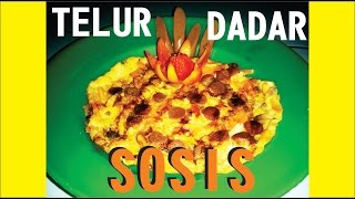 TELUR DADAR SOSIS