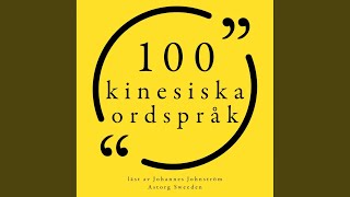 Chapter 1.11 - 100 kinesiska ordspråk