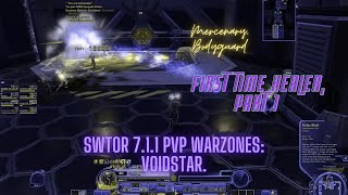 SWTOR 7.1.1 PvP Warzones: VoidStar. Mercenary, Bodyguard. First time healer, Part 1