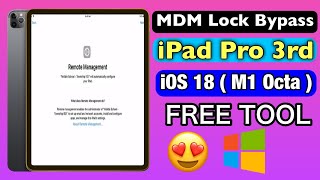 iPad Pro 11-inch 3rd iOS 18 MDM Lock Bypass By FREE TOOL