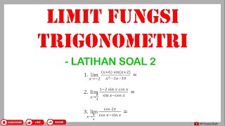 Limit Fungsi Trigonometri, Latihan Soal-soal Limit Fungsi Trigonometri & Limit Tidak Mendekati Nol