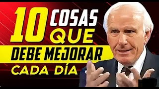 10 HABITOS para Transformar Tu Día a Día | La Fórmula de Éxito de Jim Rohn