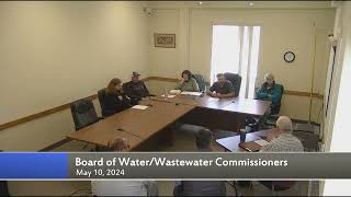 Board Of Water/Wastewater Commissioners Special Meeting May 10, 2024