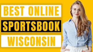 Best Online Sportsbook in Wisconsin for Real Money Review 2022