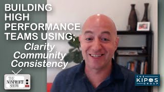 Building High-Performance Teams in Nonprofits: Clarity, Community, Consistency