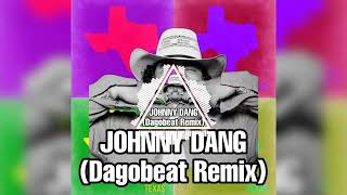 ThatMexicanOT - Johnny Dang (Dagobeat Remix) #TechHouse #2023