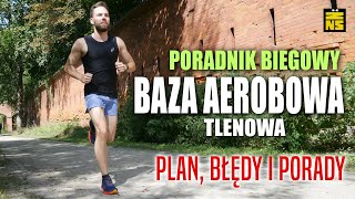 Baza aerobowa (baza tlenowa) - poradnik, plan i najczęstsze błędy