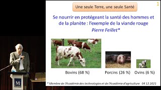 Se nourrir en protégeant santé des hommes et planète, le cas de la viande, par Pierre Feillet (2021)