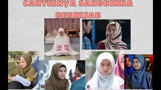 Gemesnya sandrinna berhijab