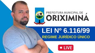 REGIME JURÍDICO ÚNICO DOS SERVIDORES PÚBLICOS CIVIS DO MUNICÍPIO DE ORIXIMINÁ - AULA 01