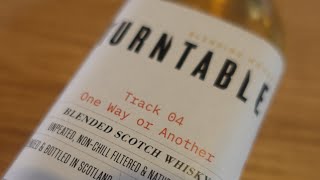 One Way Or Another, Turntable Whiskies, 46% - Whisky Wednesday