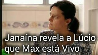 Avenida Brasil: Janaína surta e revela para Lúcio que Max está Vivo