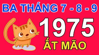 Tử Vi Tuổi Ất Mão 1975 Trong 3 Tháng 7, 8, 9 2024 Âm lịch Giáp Thìn | Triệu Phú Tử Vi