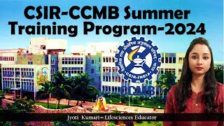 CSIR CCMB Summer Training Program-2024 || Complete details