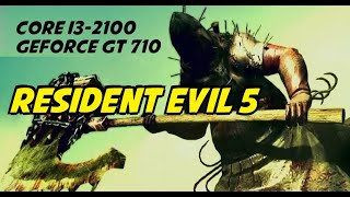 Resident Evil 5 on Intel Core i3-2100 and NVidia Geforce GT 710. Smooth Framerate?