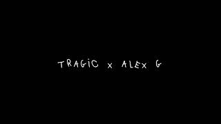 Alex G - 16 Mirrors (Tragic's Version)