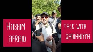 Hashim is afraid to talk with qadianiyya live in speakers corner london