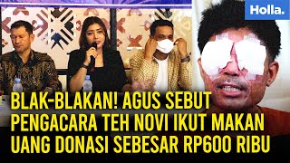 Blak-blakan! Agus Sebut Pengacara Pratiwi Noviyanthi Ikut Makan Uang Donasi Sebesar Rp600 Ribu