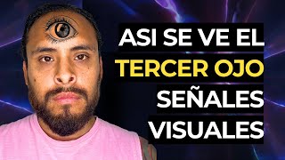 Los 10 SÍNTOMAS al DESPERTAR tu TERCER OJO 👁 síntomas visuales