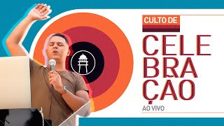 CULTO DE CELEBRAÇÃO 31/10