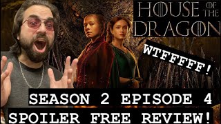 HOUSE OF THE DRAGON Season 2 Episode 4 Immediate REACTION Review