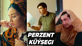 PERZENT KÜÝSEGI - TÜRKMEN FILM