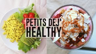 PETITS DEJEUNERS | Healthy Rapides & Végétaliens