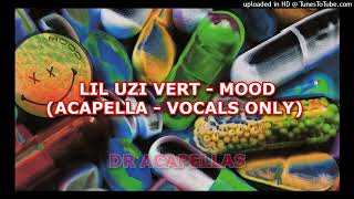 Lil Uzi Vert - Mood (HQ Acapella - Vocals Only)