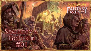 Warhammer 4ed: Szaleńcy z Gotheim 🔨01