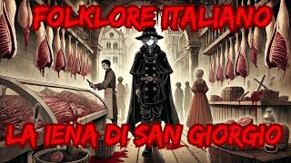 La Iena di San Giorgio: La Vera Storia di Giorgio Orsolano