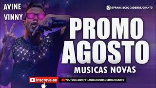 AVINE VINNY MUSICAS NOVAS AGOSTO 2021